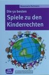 R. Portmann: Die 50 besten Spiele zu den Kinderrechten