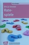 A. Berger: Die 50 besten Ratespiele