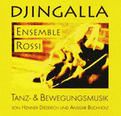 Ensemble Rossi: Djingalla