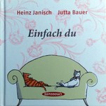 H. Janisch, J. Bauer: Einfach du
