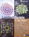 M. Pouyet: Landart - Spiele in der Natur