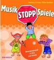 B. Scheer, E. Gulden: Musikstopp-Spiele