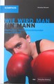 C. Brauner: Wie wird man ein Mann