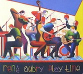 Renè Aubry: Play Time