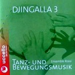 Ensemble Rossi: Djingalla 3