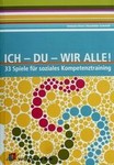 A. Klein, B. Schmidt: Ich - Du - Wir Alle!