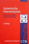A. von Schlippe, J. Schweitzer: Systemische Interventionen