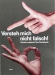 J. Grosse, J. Reker: Versteh mich nicht falsch!