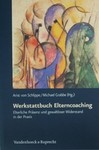 A. von Schlippe, M. Grabbe (Hg.): Werkstattbuch Elterncoaching